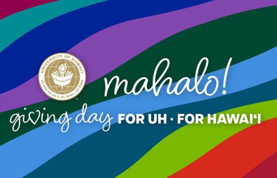University of Hawai‘i Giving Day 2025 – Mahalo!